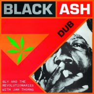 Title: Black Ash Dub, Artist: Sly Dunbar