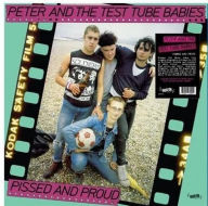 Title: Pissed and Proud, Artist: Peter & the Test Tube Babies