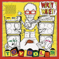 Title: Wakey Wakey, Artist: Toy Dolls