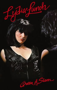 Title: Queen of Siam, Artist: Lydia Lunch