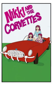 Title: Nikki & the Corvettes, Artist: Nikki & the Corvettes