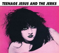 Title: Teenage Jesus & the Jerks, Artist: Teenage Jesus & the Jerks