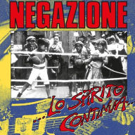 Title: ... Lo Spiritio Continua ..., Artist: Negazione