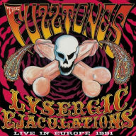 Title: Lysergic Ejaculations: Live in Europe 1991, Artist: The Fuzztones