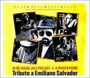 Title: A Puero Padre: Tributo a Emiliano Salvador, Artist: Afro-Cuban Jazz Project