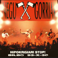 Title: Hipokrisiari Stop! Bilbo 93-X-30, Artist: Negu Gorriak
