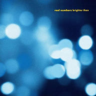 Title: Brighter Then, Artist: Real Numbers