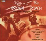 Clifford Brown & Max Roach [Bonus Track]