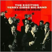 Exciting Terry Gibbs Big Band/Swing Is Here!