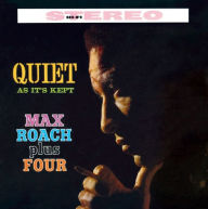 Title: Quiet as It's Kept, Artist: Max Roach