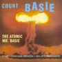 The Atomic Mr. Basie