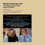 Shostakovich: Concerto for Cello in E flat; Symphony No. 1 in F Major