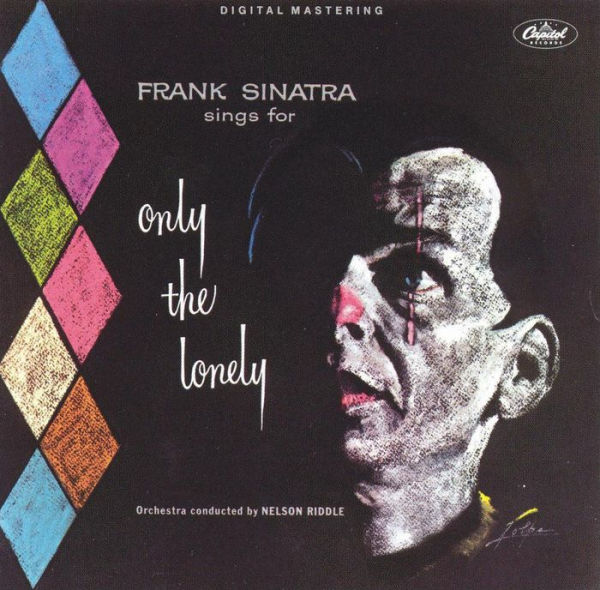 Only The Lonely (Frank Sinatra)
