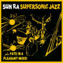 Super Sonic Jazz/Fate in a Pleasant Mood