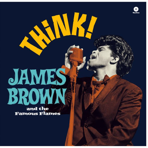 Think! [Bonus Tracks] [180g Vinyl] by James Brown & His Famous Flames