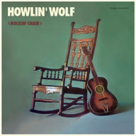 Title: The Rockin' Chair Album [Bonus Tracks], Artist: Howlin' Wolf