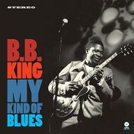 Title: My Kind of Blues, Artist: B.B. King