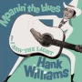 Moanin' the Blues/I Saw the Light