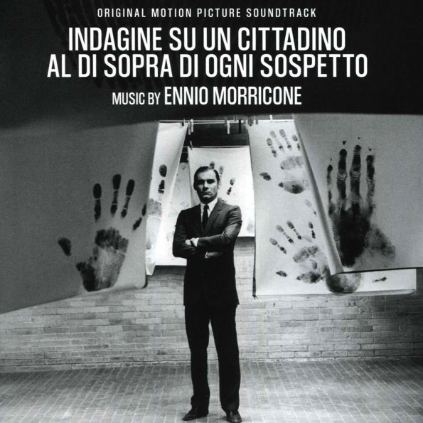 Indagine su un Cittadino al di sopra di ogni Sospetto [Original Motion Picture Soundtrack]