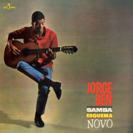 Title: Samba Esquema Novo, Artist: Jorge Ben