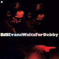 Title: Waltz for Debby [1962], Artist: Bill Evans Trio