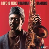Title: Love Is Here: The Complete Paris 1975 Ortf Recordings, Artist: Sanders,Pharoah