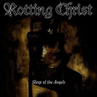 Title: Sleep of the Angels, Artist: Rotting Christ
