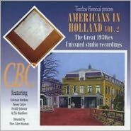 Americans In Holland, Vol. 2: The Great 1930's Unissued Studio Recordings