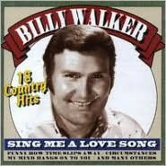 Sing Me a Love Song: 18 Country Hits