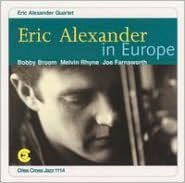 Eric Alexander in Europe