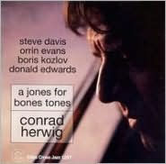 Title: A Jones for Bones Tones, Artist: Conrad Herwig