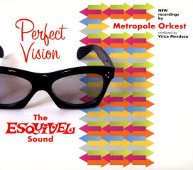 Perfect Vision: The Esquivel Sound