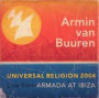 Universal Religion 2004: Live from Armada at Ibizia