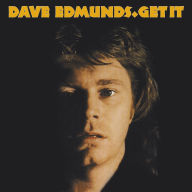 Title: Get It, Artist: Dave Edmunds