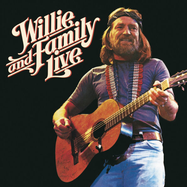 Willie and Family Live
