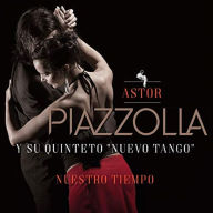 Title: Nuestro Tiempo, Artist: Astor Piazzolla