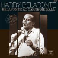Title: Belafonte at Carnegie Hall, Artist: Harry Belafonte