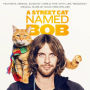 Street Cat Named Bob (David Hirschfelder)