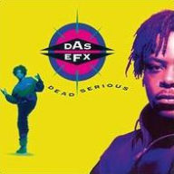 Title: Dead Serious, Artist: Das EFX