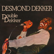 Title: Double Dekker, Artist: Desmond Dekker
