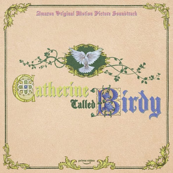 Catherine Called Birdy [Amazon Original Motion Picture Soundtrack]