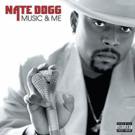 Title: Music & Me, Artist: Nate Dogg