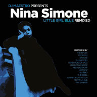 Title: Little Girl Blue Remixed, Artist: Nina Simone