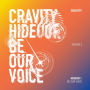 Cravity Hideout: Be Our Voice