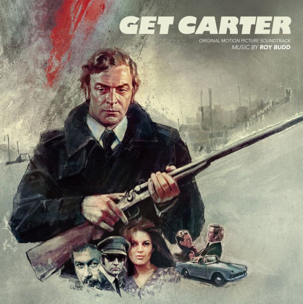 Get Carter [1971] [Original Motion Picture Soundtrack]