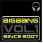 BigBang Vol. 1: Since 2007