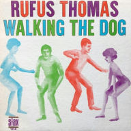 Title: Walking the Dog, Artist: Rufus Thomas