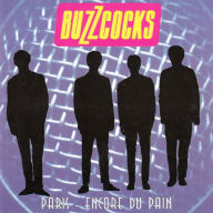 Title: Paris: Encore du Pain, Artist: Buzzcocks