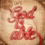 God Is Able (Hillsong Live)