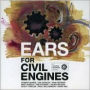 Ears for Civil Engines